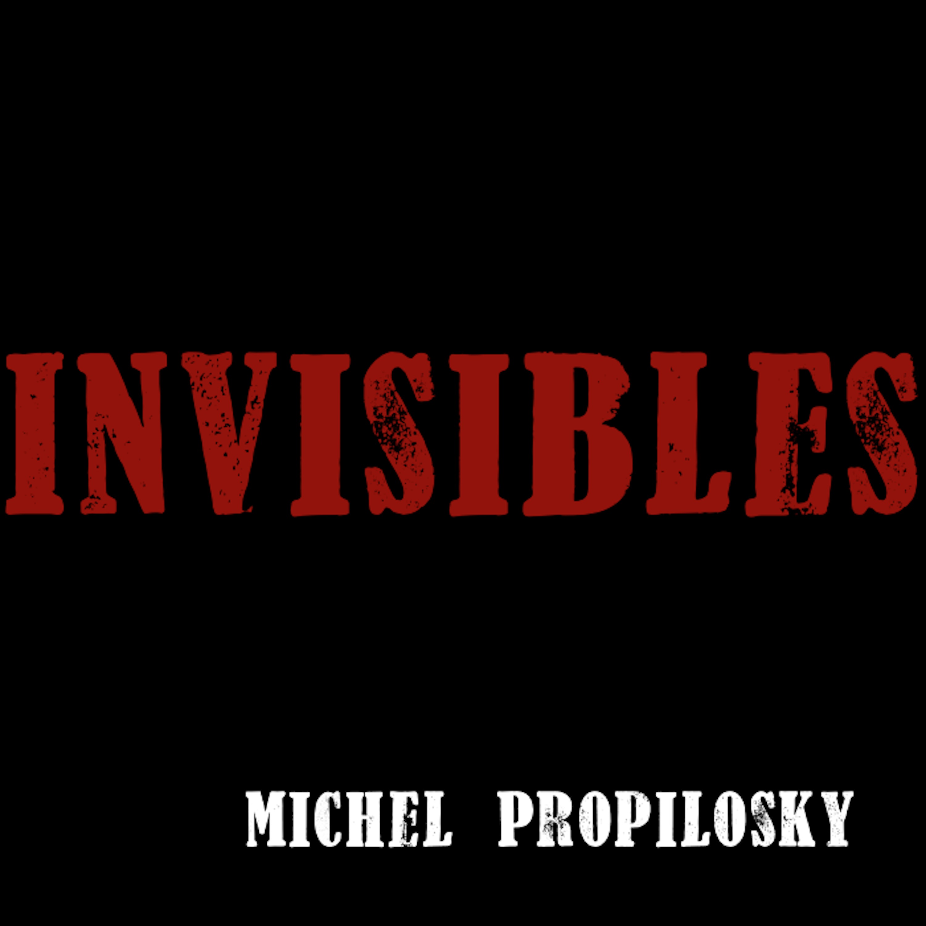 Album Invisibles de Michel Propilosky